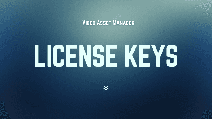 How to enter License Key on VAM app